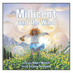 Millicent and the Wind (Annikin Miniature Edition)