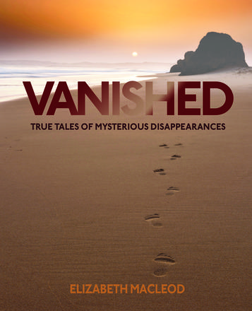 Vanished - True Tales of Mysterious Disappearances