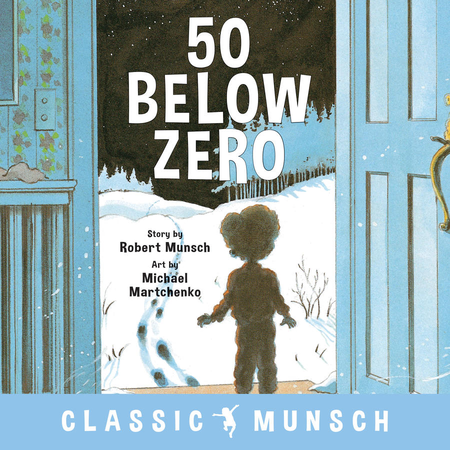 robert munsch books 50 below zero
