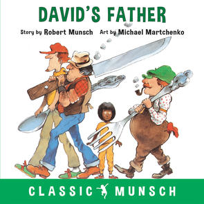 David's Father (Classic Munsch)