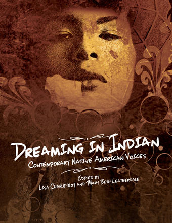 Dreaming in Indian - Contemporary Native American Voices