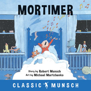 Mortimer (Classic Munsch)