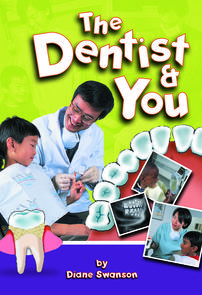 The Dentist and You