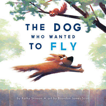 The Dog Who Wanted to Fly