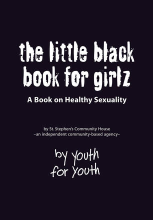 The Little Black Book for Girlz - A Book on Healthy Sexuality