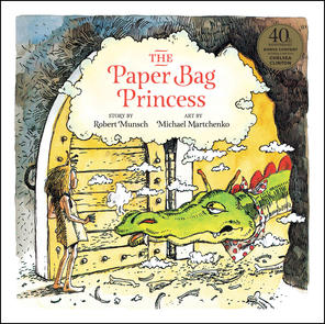 The Paper Bag Princess 40th Anniversary Edition