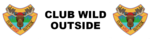 Club Wild Outside